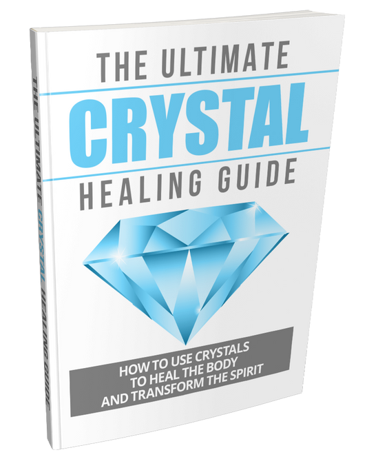 The Ultimate Crystal Healing Guide – eBook with PLR