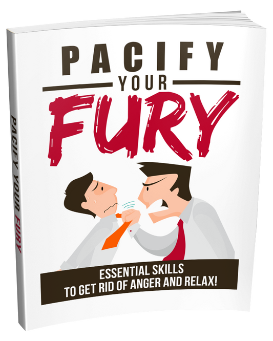 Pacify Your Fury – Private Label Rights eBook